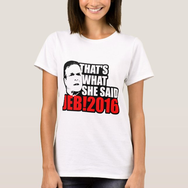 Jeb Bush 2016 T-shirt (Framsida)