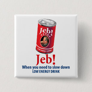 Jeb Bush för presidenthumorn, drink för låg ene Knapp