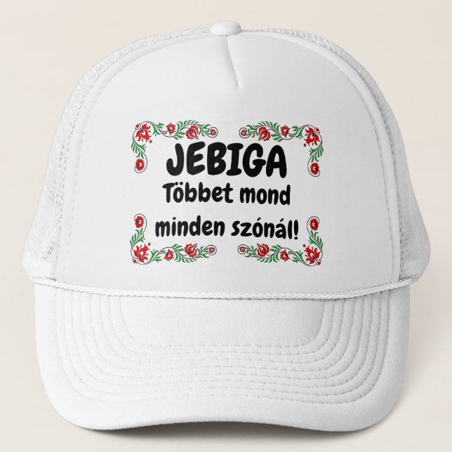 JEBIGA Többet mond minden szónál! fehér mici Keps (Framsida)