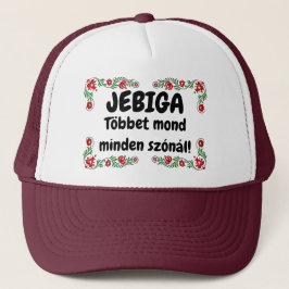 JEBIGA Többet mond minden szónál! mici Keps