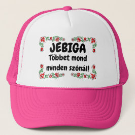 JEBIGA Többet mond minden szónál! rózsaszín mici Keps