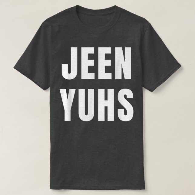 Jeen-yuhs Jeen Yuhs Jeenyuhs Hip hop Rap Trap Musi T Shirt (Design framsida)