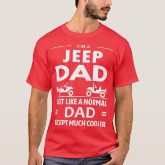 JeepDadOffroading4x4OffRoadGift  T Shirt