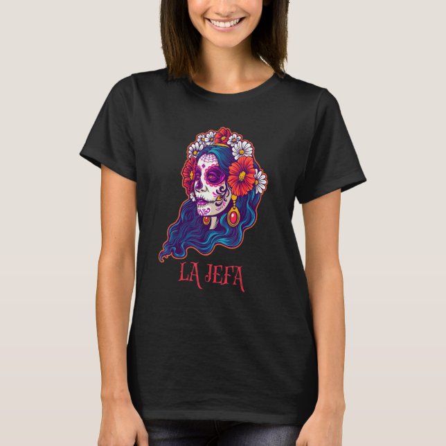 Jefa La Skull Flowers Mexican Chef Dia De Los Muer T Shirt (Framsida)