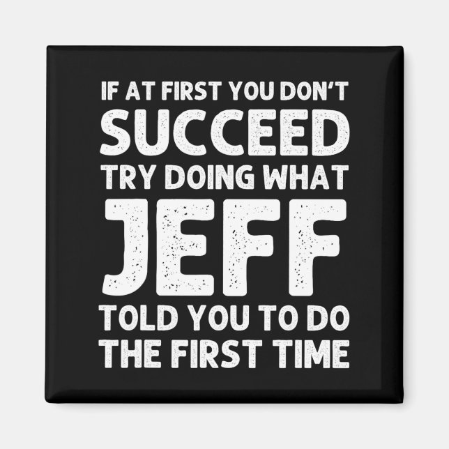 Jeff Gift Name D Birthday Funny Christm  Magnet (Framsidan)