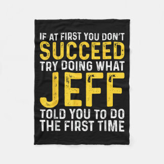 Jeff Name If At First You Don't Succeed Jeff Birth Fleecefilt