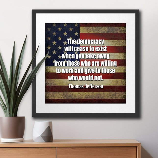 Jefferson Citat: Demokratin kommer att upphöra... Poster (Thomas Jefferson Poster)
