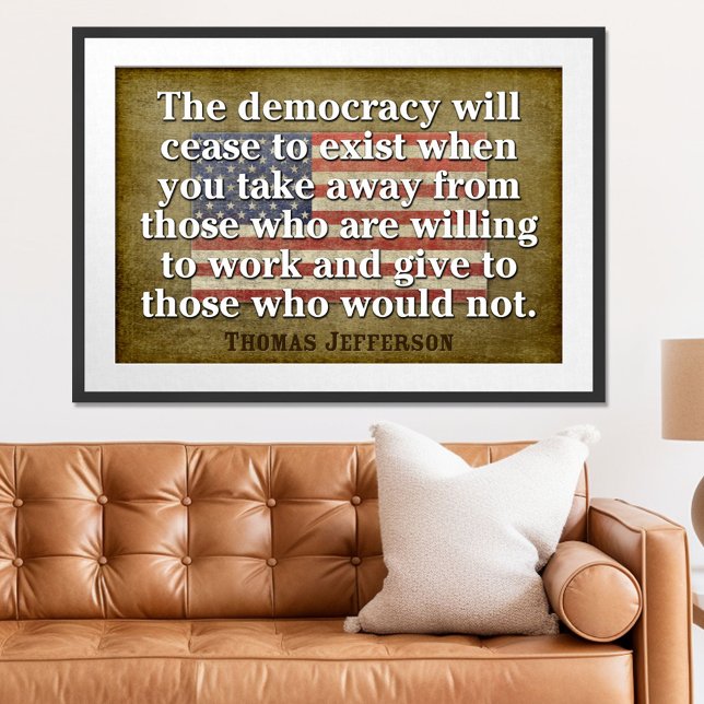 Jefferson Citat: Demokratin kommer att upphöra... Poster (Patriotic Poster)