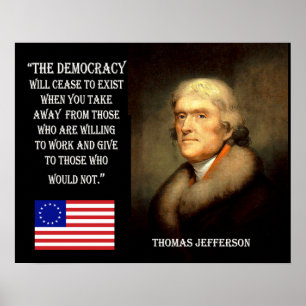 Jefferson Quote - demokratin kommer att upphöra at Poster