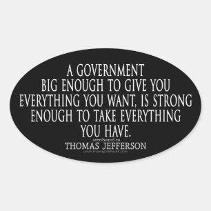 Jefferson Quote på Big Government Ovalt Klistermärke