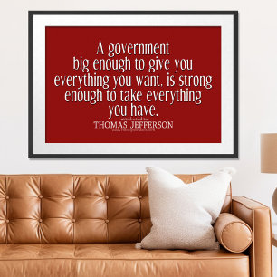 Jefferson Quote på Big Government Poster