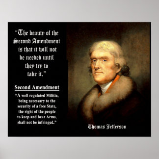Jefferson Quote - skönheten hos det andra ändrings Poster