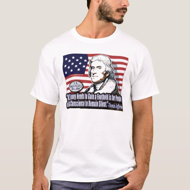 Jefferson Tyranny Shirt Tee Shirt (Framsida)