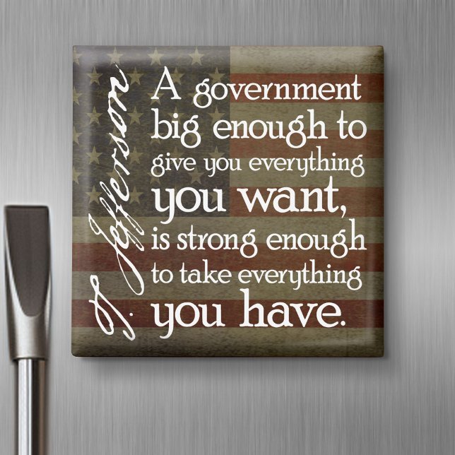 Jefferson: Var försiktig med storregeringen Magnet (Magnet)