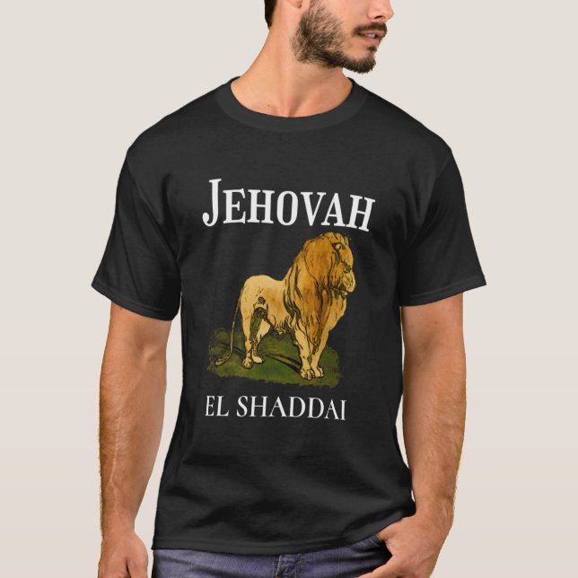 Jehovah är El Shaddai-Elaket den allsmäktige guden T Shirt (Framsida)