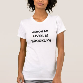 JEHOVAH BOR I BROOKLYN T SHIRT