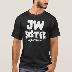 Jehovah s WitVittnes Jw Sister JW Familj T Shirt