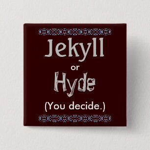 Jekyll/Hyde Knapp
