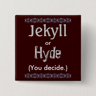Jekyll/Hyde Knapp