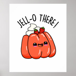 Jello Där Funny Orange Jello Pun Poster