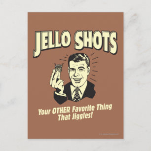 Jello Shots: Annan favorit- sak Vykort