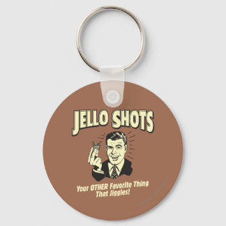 Jello Shots: Annan Favorite Sak Nyckelring