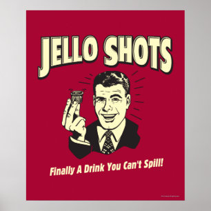 Jello Shots: Drick att du inte kan spill Poster