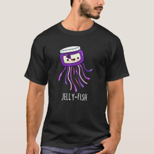 Jelly-fish Funny Jelly Burk Pun Mörk BG T Shirt