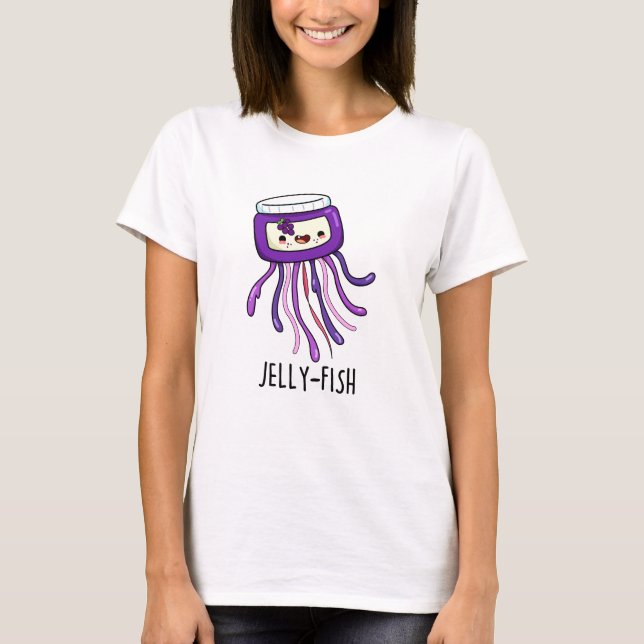 Jelly-fish Funny Jelly Burk Pun T Shirt (Framsida)