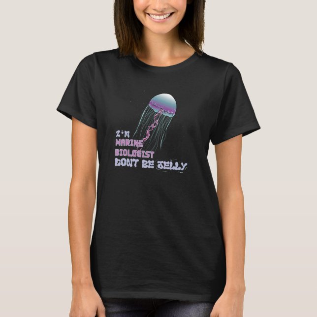 Jelly Fish Marine Biolog I Ocean Animal Scient T Shirt (Framsida)