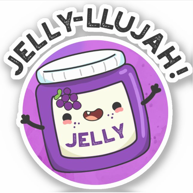 Jelly-llujah Funny Jelly Pun Klistermärken (Framsida)