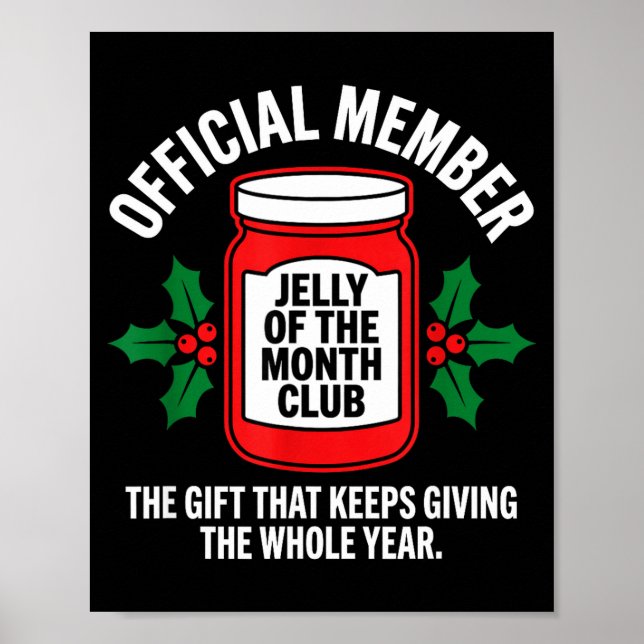 Jelly Of The Month Club Member Funny Christmas  Poster (Framsidan)