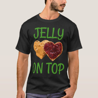 Jelly på toppfunny Peanut Butter Jelly Design. T Shirt