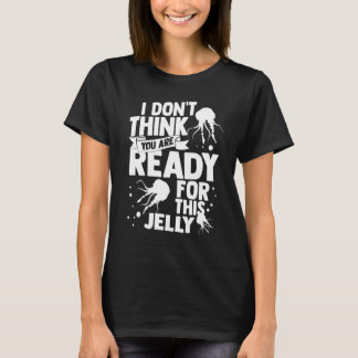 Jellyfish Sealife Ocean Tentacles Fish Octupus 1 T Shirt