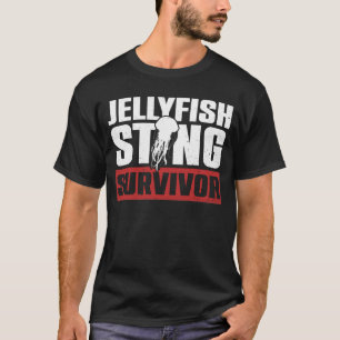 Jellyfish Sting Survivor - Jellyfish Sea Jellies T Shirt