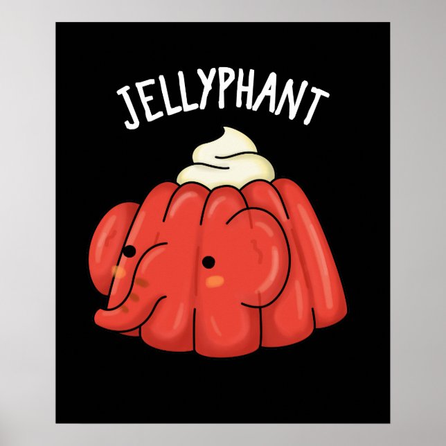 Jellyphant Funny Elephant Jelly Pun Mörk BG Poster (Framsidan)