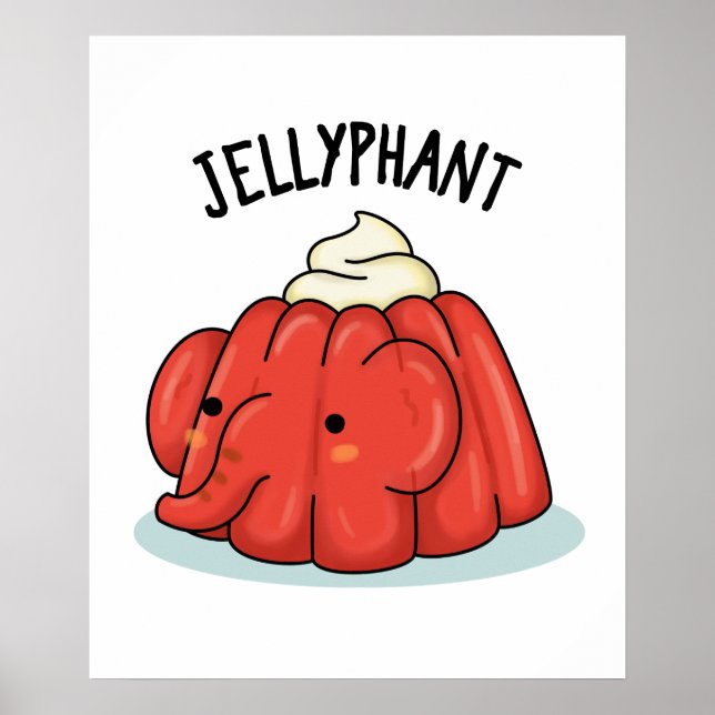 Jellyphant Funny Elephant Jelly Pun Poster (Framsidan)