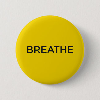 Jen Sincero Breathe Button Knapp