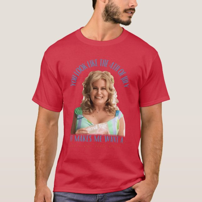 Jennifer Coolidge You Look Likehe 4th Of July Make T Shirt (Framsida)
