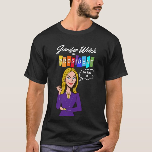 Jennifer Welch som president T Shirt (Framsida)