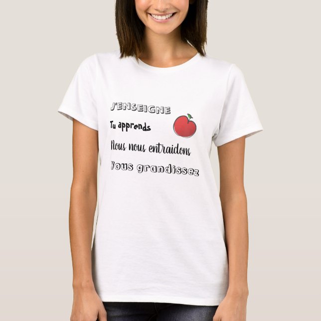 J'enseigne, tu... tee shirt (Framsida)