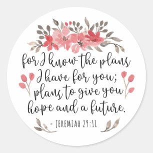 Jeremiah 29 11 - För jag känner till planerna - Bl Runt Klistermärke
