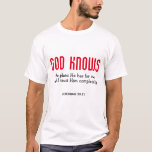 Jeremiah 29:11 Inspirational Scripture Christian T Shirt