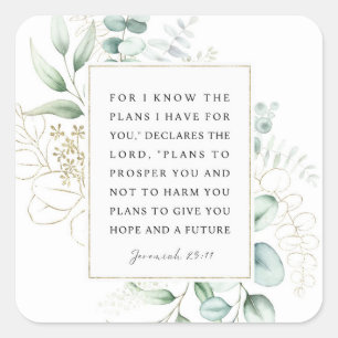 Jeremiah 29:11 Jag vet vilka planer jag har för di Fyrkantigt Klistermärke