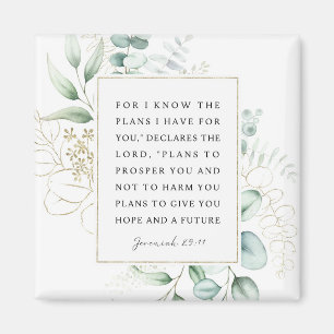 Jeremiah 29:11 Jag vet vilka planer jag har för di Magnet