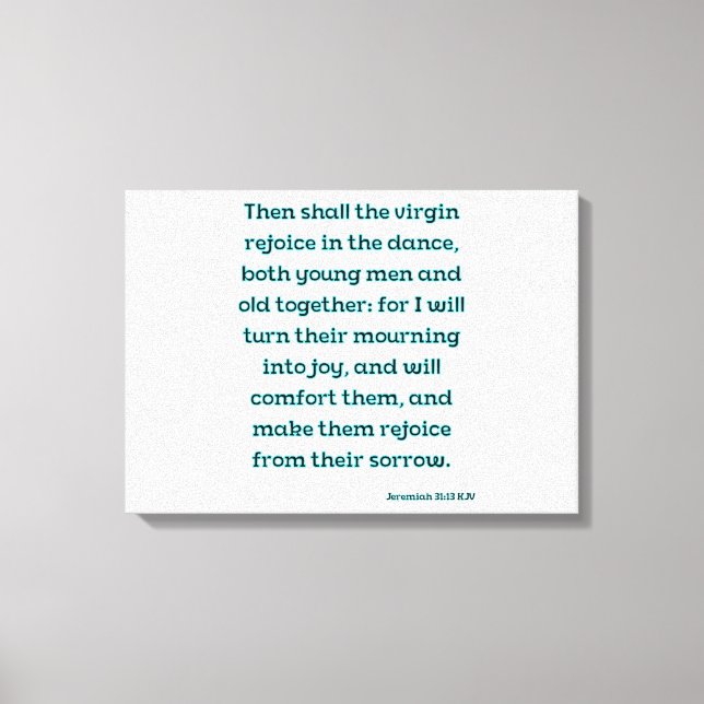 Jeremiah 31:13 Bible Verse KJV Wall Art Canvastryck (Framsida)