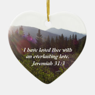 Jeremiah 31:3 Jag har älskat dig med en Julgransprydnad Keramik