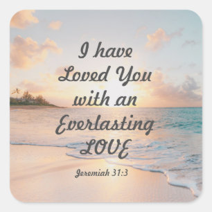 Jeremiah 31:3 Jag har älskat er Bible Ocean Sunset Fyrkantigt Klistermärke