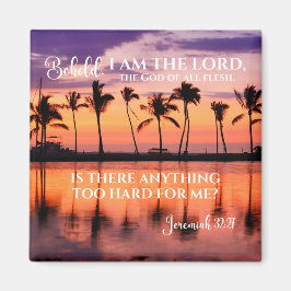 Jeremiah 32:27 - Jag är Lord Beach Sunset Magnet