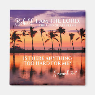 Jeremiah 32:27 - Jag är Lord Beach Sunset Magnet
